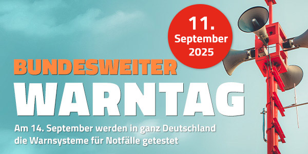 Bundesweiter Warntag 2025 - jetzt vorsorgen